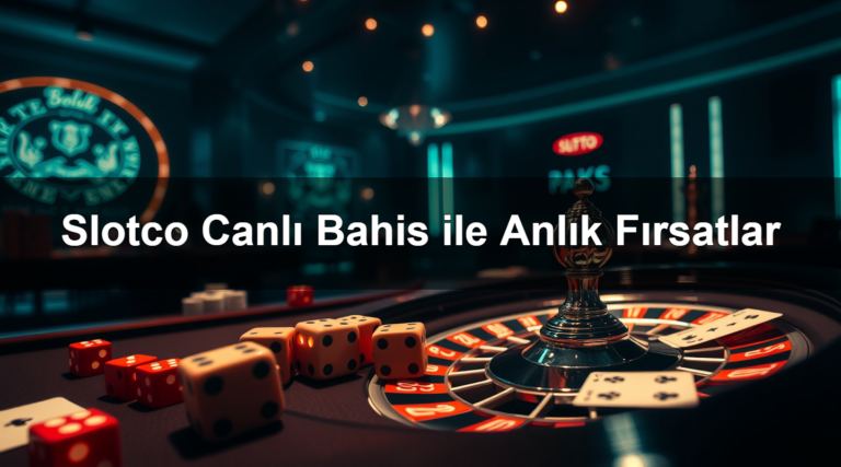 Slotco Canlı Bahis ile Anlık Fırsatlar