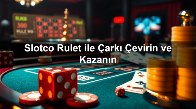 Slotco Rulet ile Çarkı Çevirin ve Kazanın