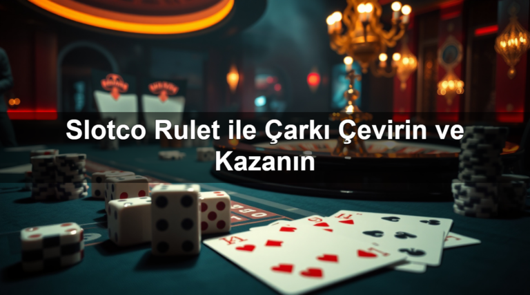 Slotco Rulet ile Çarkı Çevirin ve Kazanın